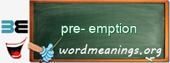 WordMeaning blackboard for pre-emption